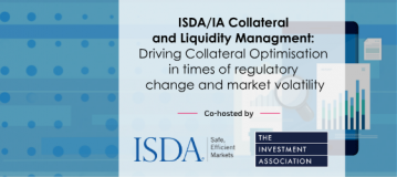 ISDA/IA Collateral and Liquidity Management