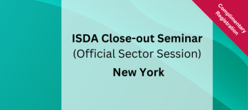 ISDA Close-out Seminar - Official Sector Session