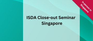 ISDA Close-out Seminar - Singapore