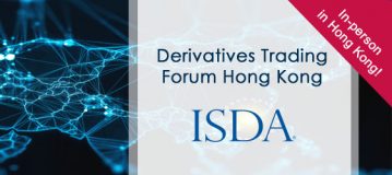 ISDA Derivatives Trading Forum Hong Kong